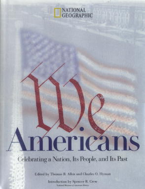 Thomas B. Allen/We Americans@Who We Are, Where We've Been@0003 EDITION;Revised